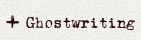 Ghostwriting