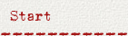 Start